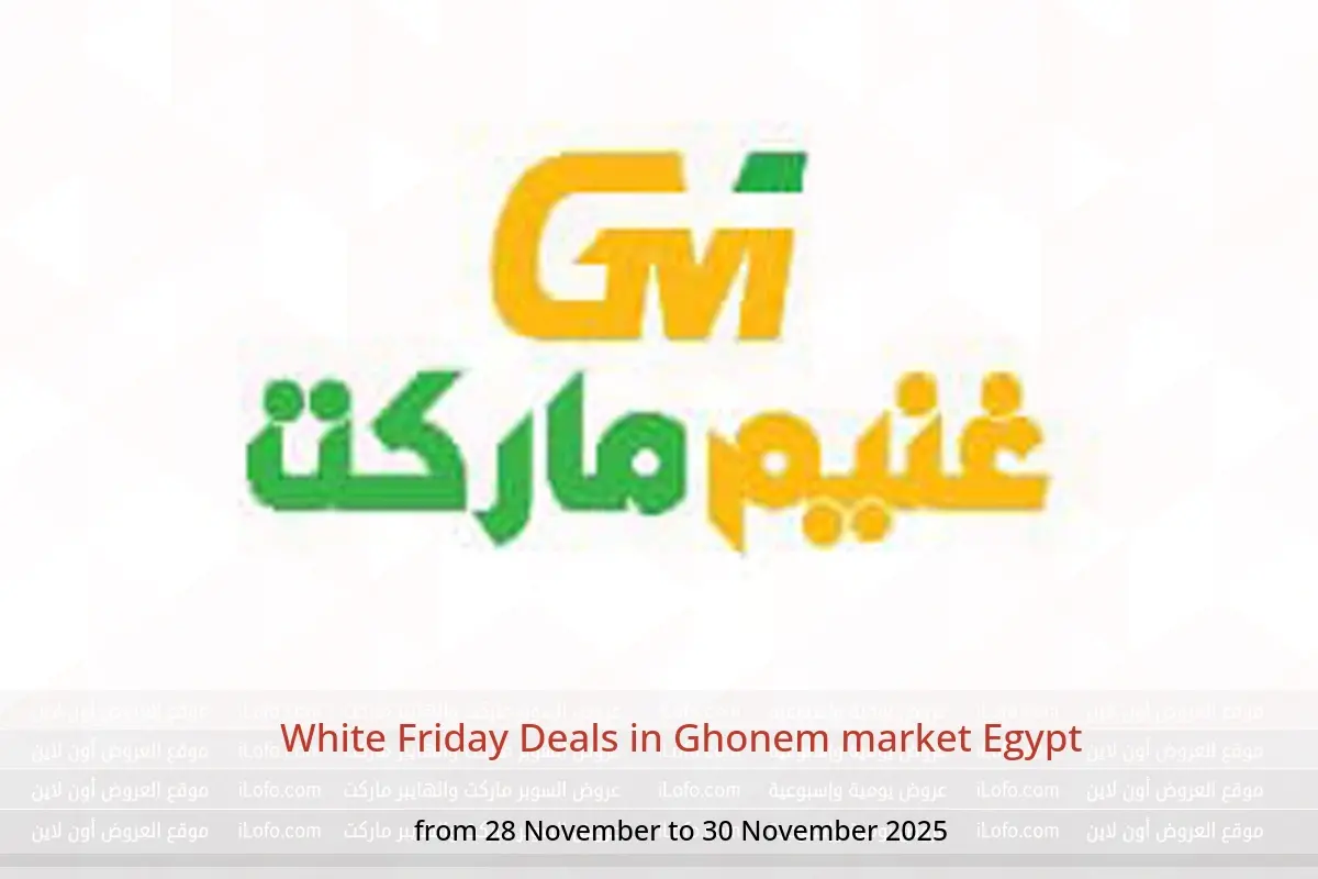 Ghonem market Egypt Offers from 28 to 30 November 2025 White Friday Deals - Ghonem market - Egypt - 28 November 2025 – 30 November 2025 - Page 1