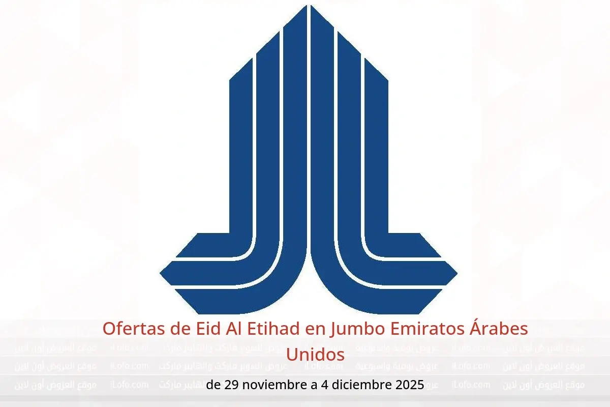 Ofertas de Jumbo Emiratos Árabes Unidos de 29 noviembre a 4 diciembre 2025 Ofertas de Eid Al Etihad - Jumbo - Emiratos Árabes Unidos - 29 noviembre 2025 – 4 diciembre 2025 - Página 1