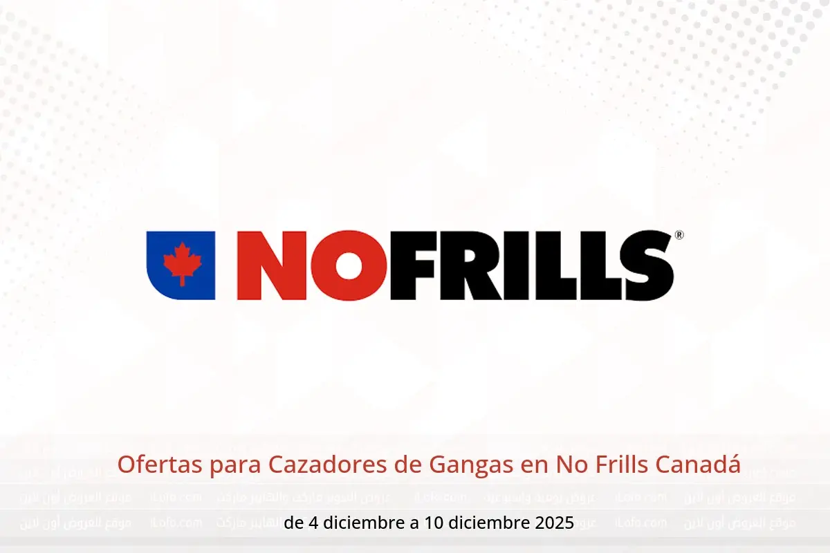 Ofertas de No Frills Canadá de 4 a 10 diciembre 2025 Ofertas para Cazadores de Gangas - No Frills - Canadá - 4 diciembre 2025 – 10 diciembre 2025 - Página 1