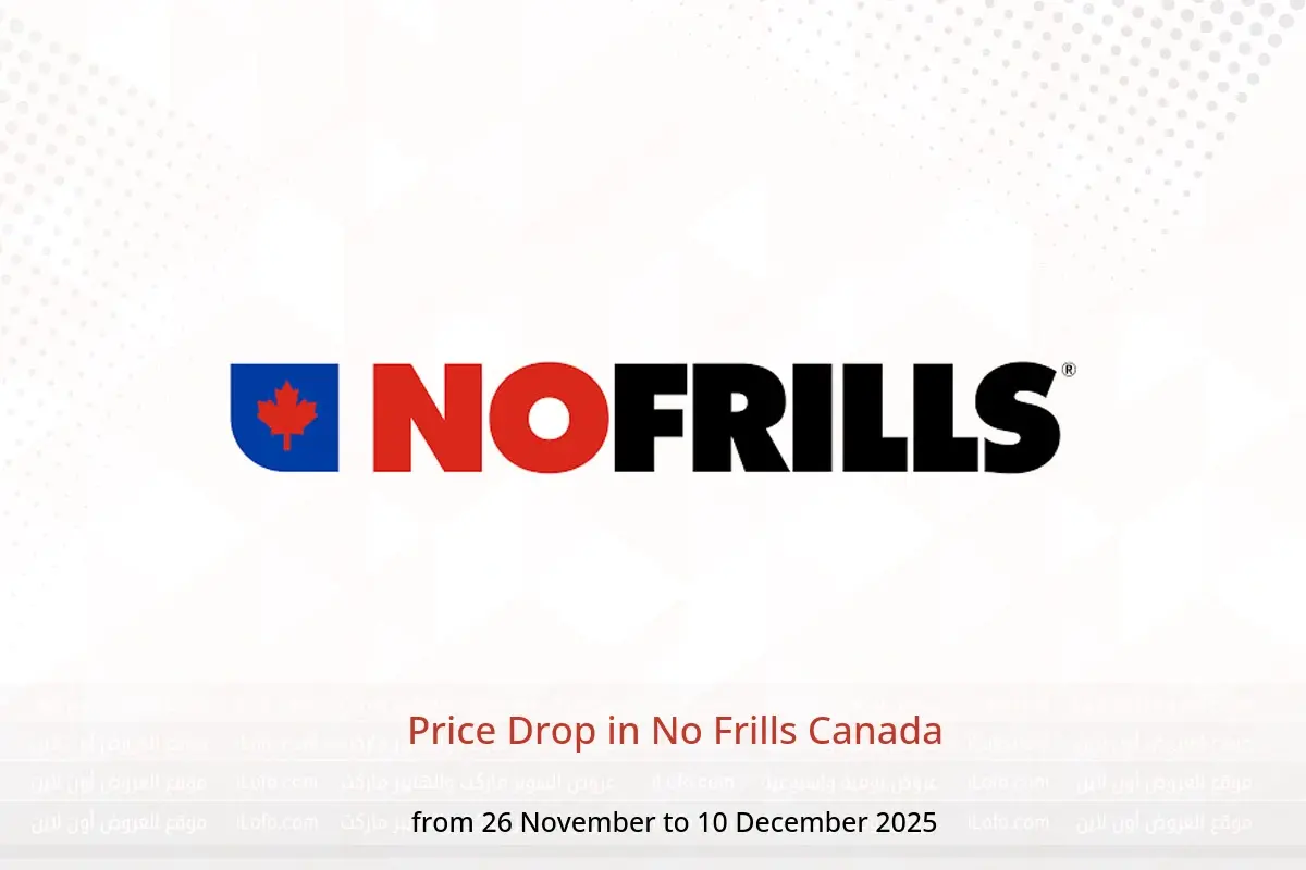 No Frills Canada Offers from 26 November to 10 December 2025 Price Drop - No Frills - Canada - 26 November 2025 – 10 December 2025 - Page 1
