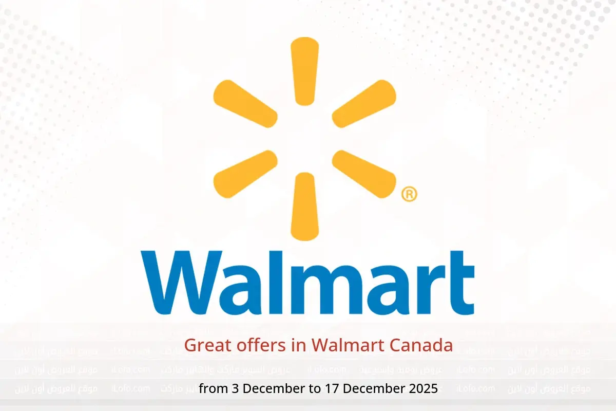 Walmart Canada Offers from 3 to 17 December 2025 Great offers - Walmart - Canada - 3 December 2025 – 17 December 2025 - Page 1