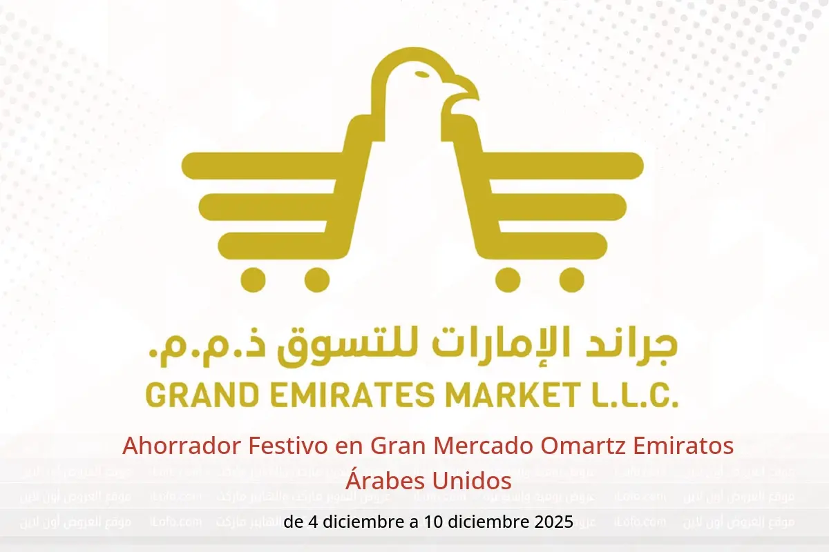 Ofertas de Gran Mercado Omartz Emiratos Árabes Unidos de 4 a 10 diciembre 2025 Ahorrador Festivo - Gran Mercado Omartz - Emiratos Árabes Unidos - 4 diciembre 2025 – 10 diciembre 2025 - Página 1