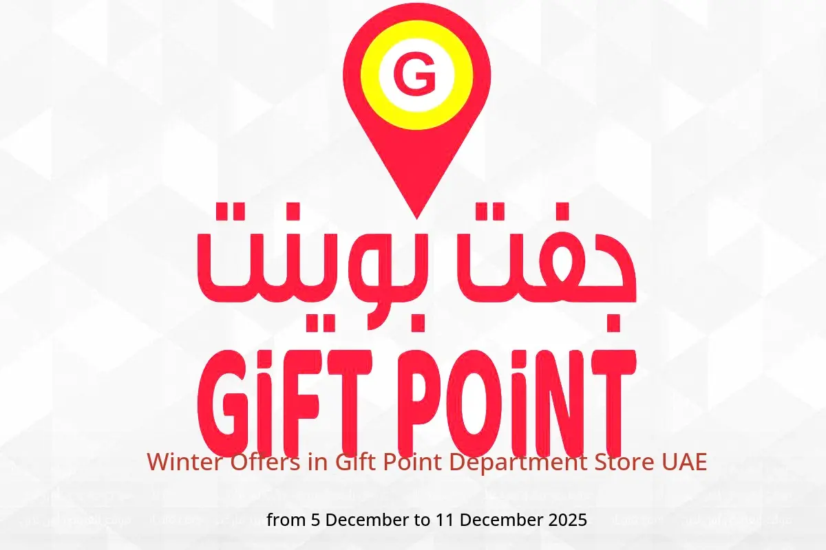 Gift Point Department Store UAE Offers from 5 to 11 December 2025 Winter Offers - Gift Point Department Store - UAE - 5 December 2025 – 11 December 2025 - Page 1