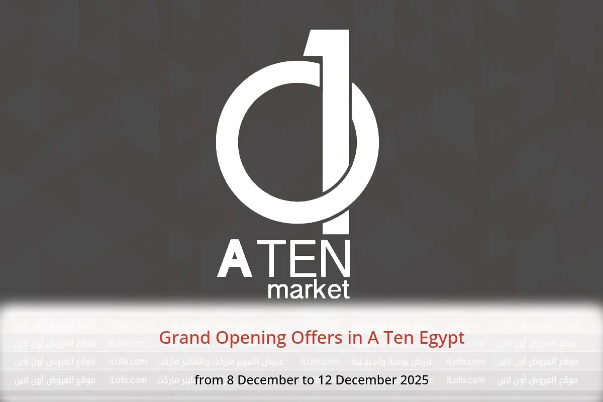 A Ten Egypt Offers from 8 to 12 December 2025 Grand Opening Offers - A Ten - Egypt - 8 December 2025 – 12 December 2025 - Page 1