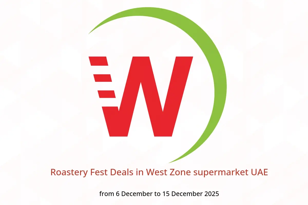 West Zone supermarket UAE Offers from 6 to 15 December 2025 Roastery Fest Deals - West Zone supermarket - UAE - 6 December 2025 – 15 December 2025 - Page 1