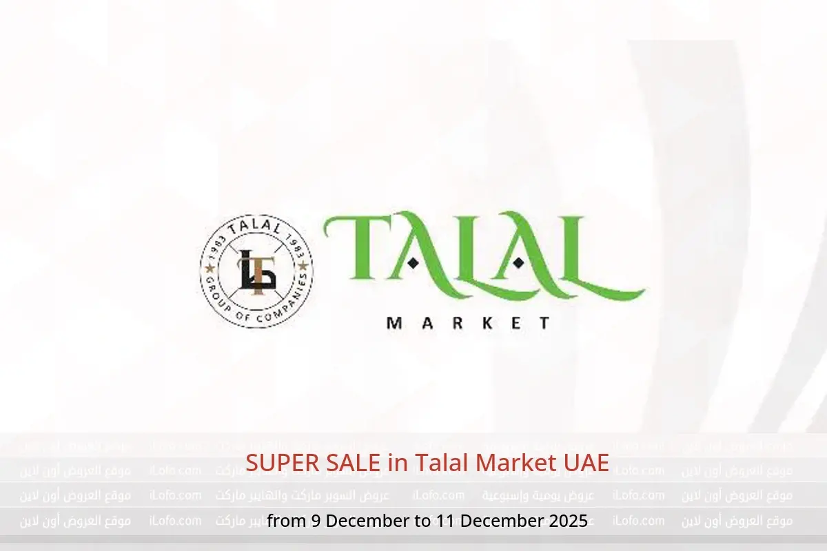 Talal Market UAE Offers from 9 to 11 December 2025 SUPER SALE - Talal Market - UAE - 9 December 2025 – 11 December 2025 - Page 1