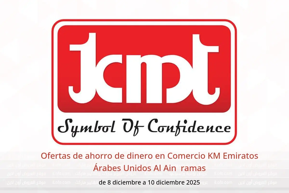 Ofertas de Comercio KM  Al Ain  de 8 a 10 diciembre Ofertas de ahorro de dinero