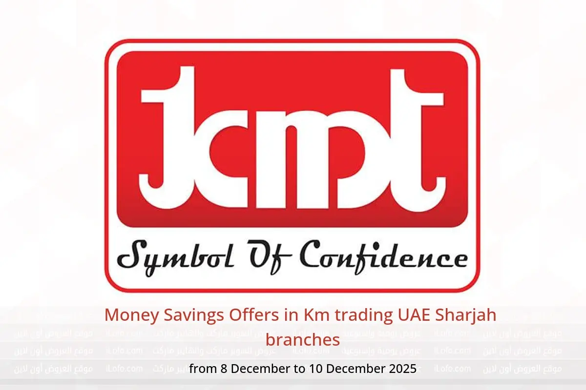 Km trading  Sharjah  Offers from 8 to 10 December Money Savings Offers