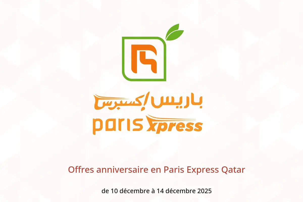 Offres Paris Express Qatar de 10 à 14 décembre 2025 Offres anniversaire - Paris Express - Qatar - 10 decembre 2025 – 14 decembre 2025 - Page 1