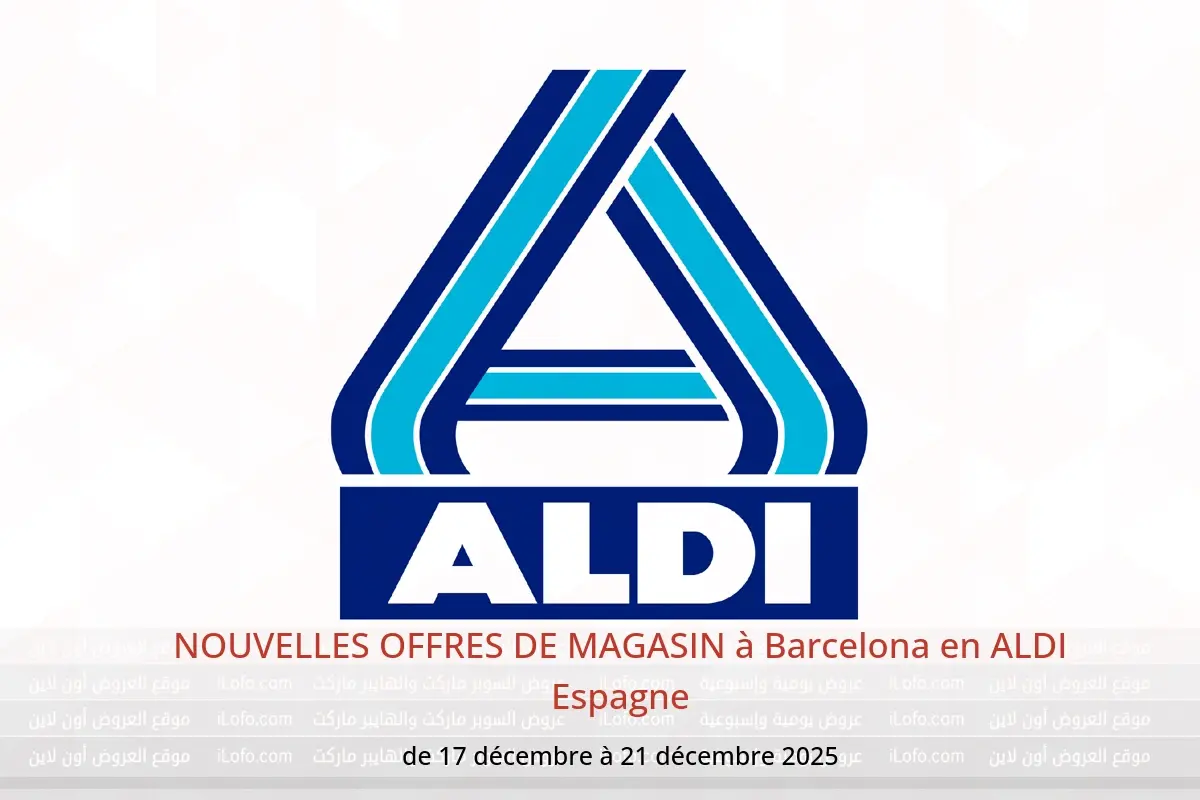 Offres ALDI Espagne de 17 à 21 décembre 2025 NOUVELLES OFFRES DE MAGASIN à Barcelona - ALDI - Espagne - 17 decembre 2025 – 21 decembre 2025 - Page 1