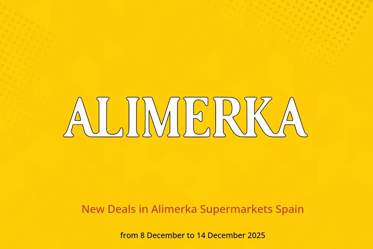 Alimerka Supermarkets Spain Offers from 8 to 14 December 2025 New Deals - Alimerka Supermarkets - Spain - 8 December 2025 – 14 December 2025 - Page 1