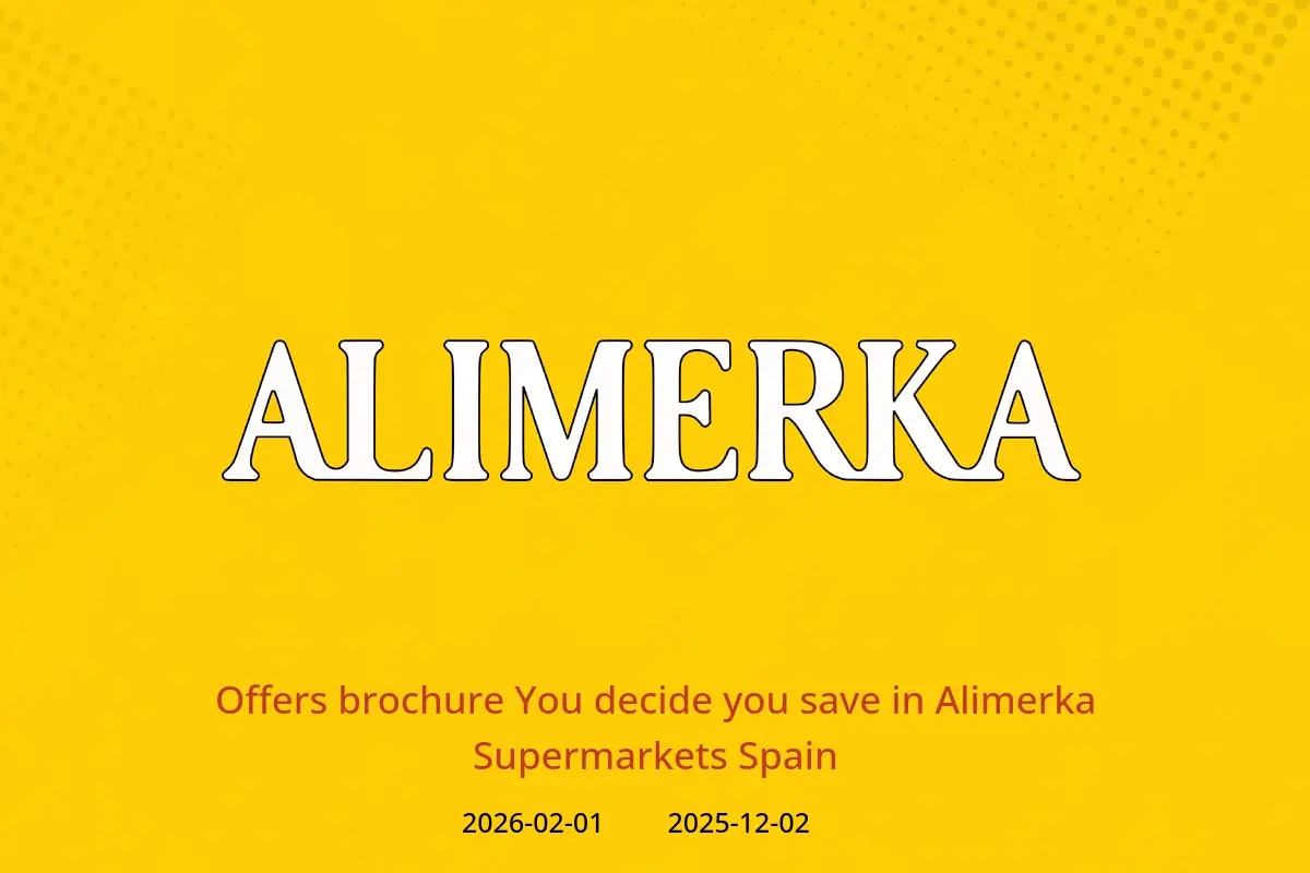 Alimerka Supermarkets Spain offers from 2 December 2025 to 1 February 2026 Offers brochure You decide you save - Alimerka Supermarkets - Spain - 2 December 2025 – 1 February 2026 - Page 1