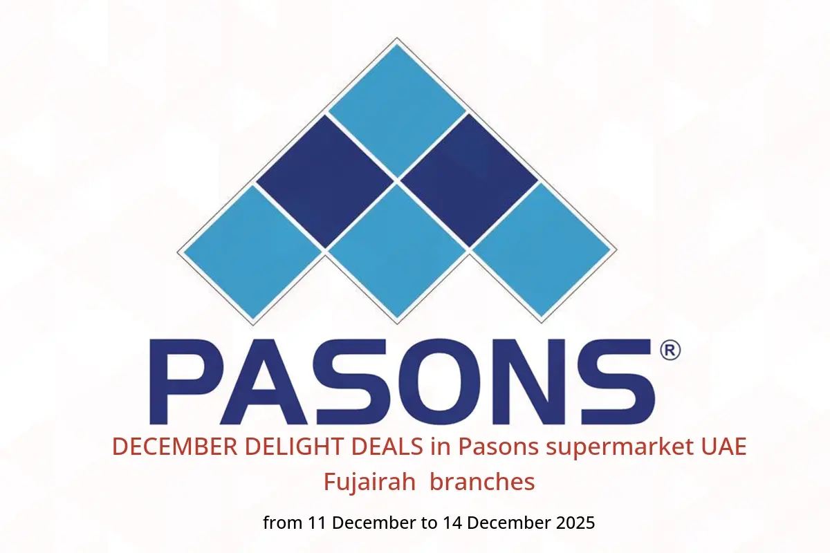 Pasons supermarket  Fujairah  Offers from 11 to 14 December DECEMBER DELIGHT DEALS - Pasons supermarket - UAE - 11 December 2025 – 14 December 2025 - Page 1
