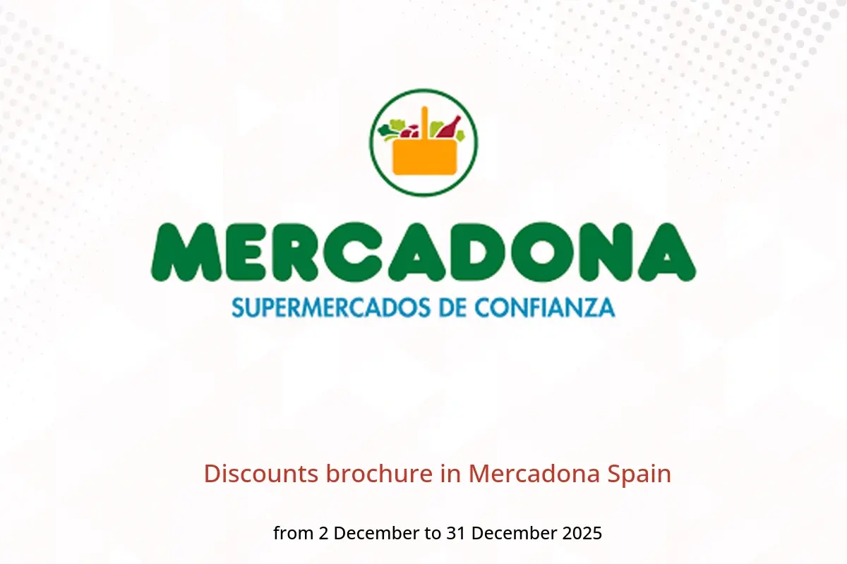 Mercadona Spain Offers from 2 to 31 December 2025 Discounts brochure - Mercadona - Spain - 2 December 2025 – 31 December 2025 - Page 1