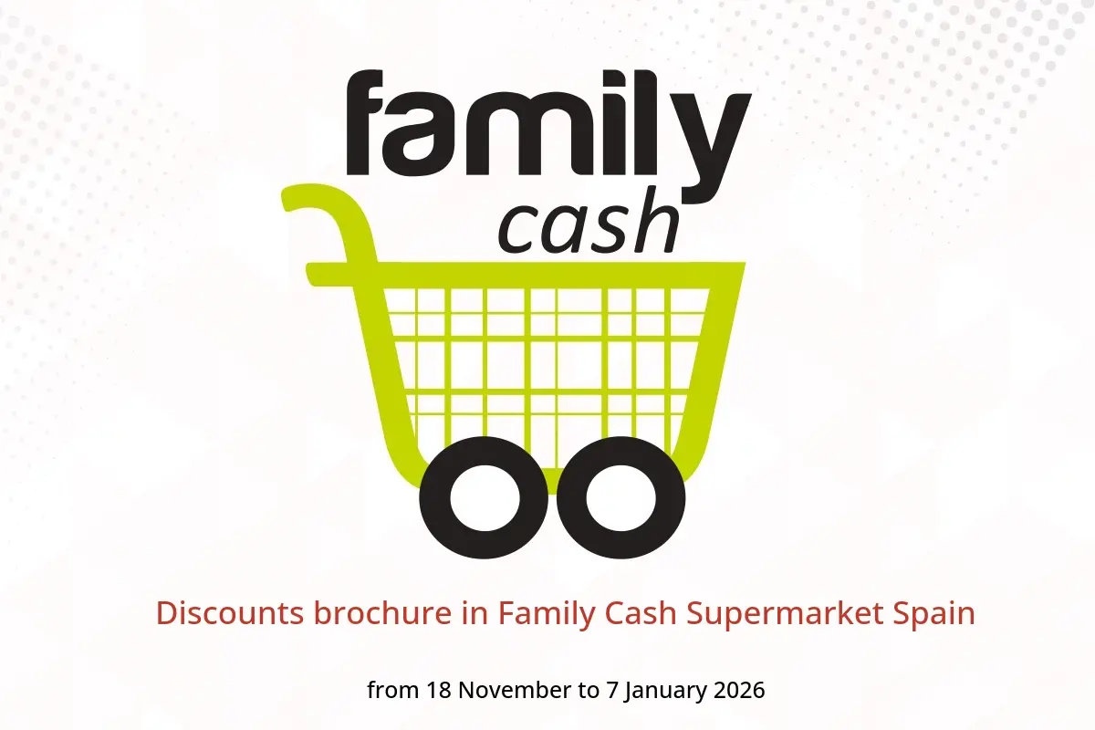 Family Cash Supermarket Spain Offers from 18 November to 7 January 2026 Discounts brochure - Family Cash Supermarket - Spain - 18 November 2025 – 7 January 2026 - Page 1