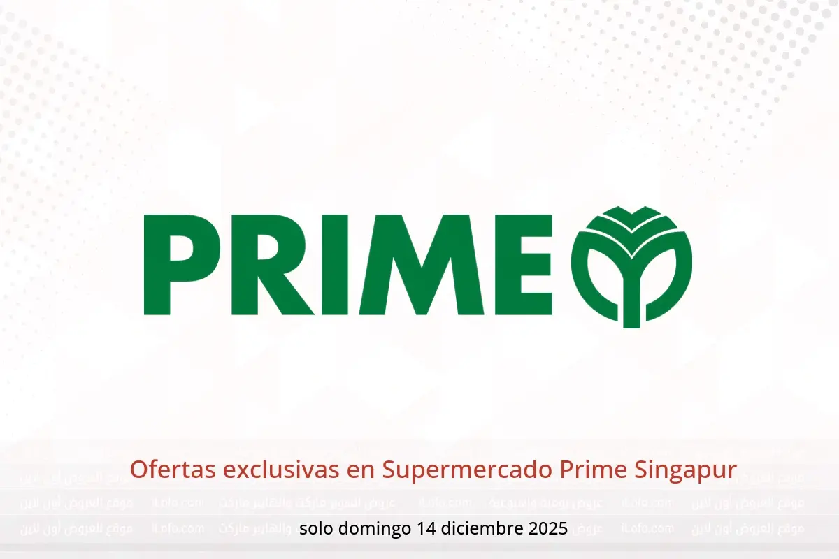 Ofertas de Supermercado Prime Singapur domingo 14 diciembre Ofertas exclusivas - Supermercado Prime - Singapur - 14 diciembre 2025 – 14 diciembre 2025 - Página 1