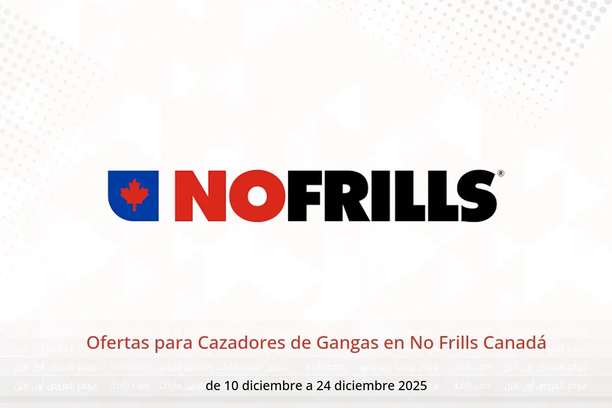 Ofertas de No Frills Canadá de 10 a 24 diciembre 2025 Ofertas para Cazadores de Gangas - No Frills - Canadá - 10 diciembre 2025 – 24 diciembre 2025 - Página 1