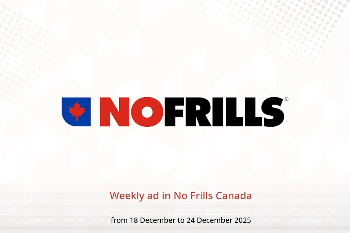 No Frills Canada Offers from 18 to 24 December 2025 Weekly ad - No Frills - Canada - 18 December 2025 – 24 December 2025 - Page 1