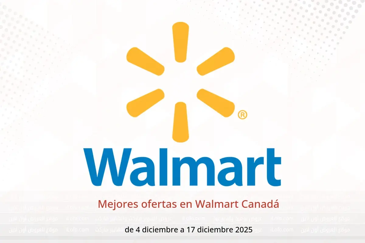 Ofertas de Walmart Canadá de 4 a 17 diciembre 2025 Mejores ofertas - Walmart - Canadá - 4 diciembre 2025 – 17 diciembre 2025 - Página 1