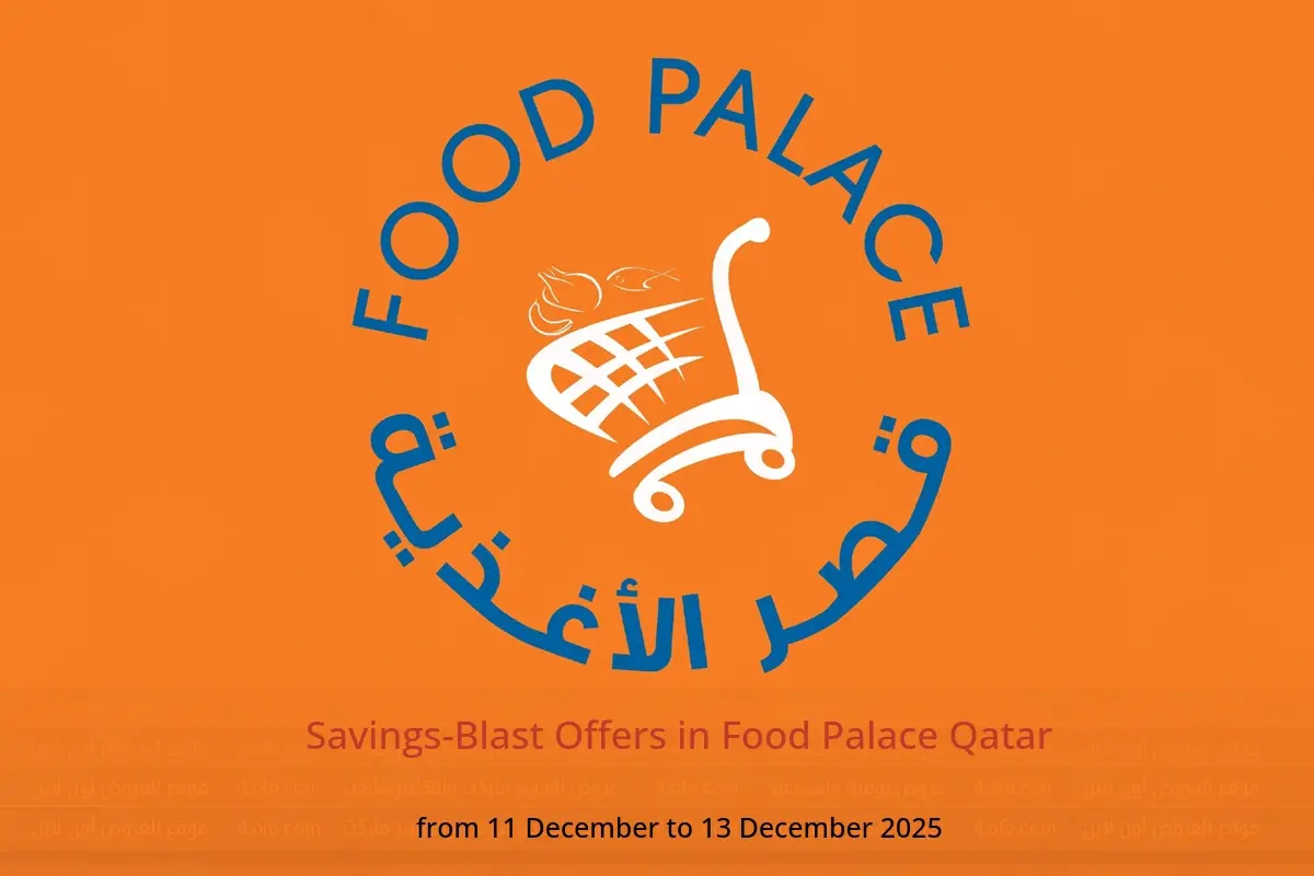 Food Palace Qatar Offers from 11 to 13 December 2025 Savings-Blast Offers - Food Palace - Qatar - 11 December 2025 – 13 December 2025 - Page 1