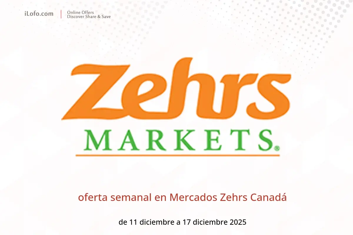 Ofertas de Mercados Zehrs Canadá de 11 a 17 diciembre 2025 oferta semanal - Mercados Zehrs - Canadá - 11 diciembre 2025 – 17 diciembre 2025 - Página 1