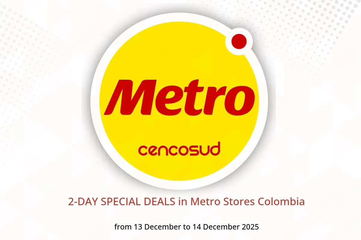 Metro Stores Colombia Offers from 13 to 14 December 2025 2-DAY SPECIAL DEALS - Metro Stores - Colombia - 13 December 2025 – 14 December 2025 - Page 1