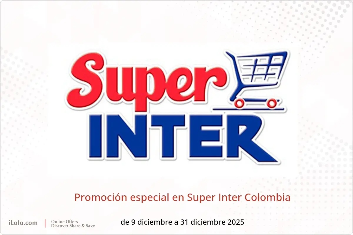 Ofertas de Super Inter Colombia de 9 a 31 diciembre 2025 Promoción especial - Super Inter - Colombia - 9 diciembre 2025 – 31 diciembre 2025 - Página 1