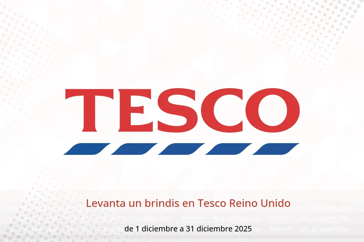 Ofertas de Tesco Reino Unido de 1 a 31 diciembre 2025 Levanta un brindis - Tesco - Reino Unido - 1 diciembre 2025 – 31 diciembre 2025 - Página 1