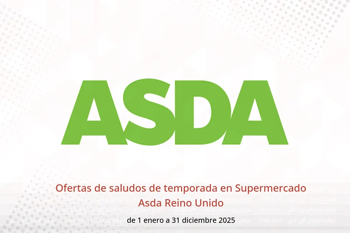 Ofertas de Supermercado Asda Reino Unido de 1 enero a 31 diciembre 2025 Ofertas de saludos de temporada - Supermercado Asda - Reino Unido - 1 enero 2025 – 31 diciembre 2025 - Página 1