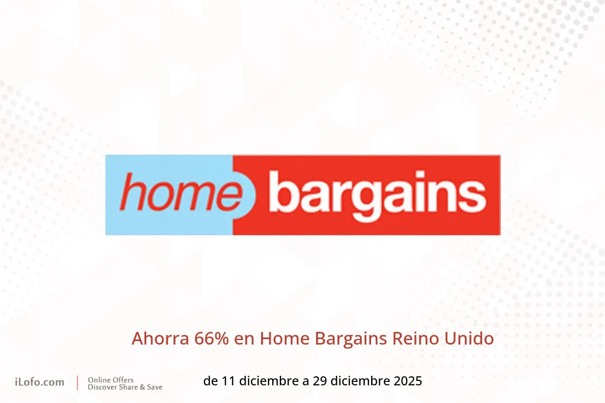 Ofertas de Home Bargains Reino Unido de 11 a 29 diciembre 2025 Ahorra 66% - Home Bargains - Reino Unido - 11 diciembre 2025 – 29 diciembre 2025 - Página 1