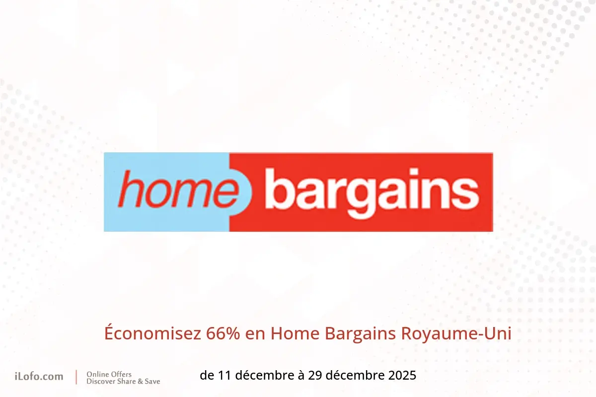 Offres Home Bargains Royaume-Uni de 11 à 29 décembre 2025 Économisez 66% - Home Bargains - Royaume-Uni - 11 decembre 2025 – 29 decembre 2025 - Page 1