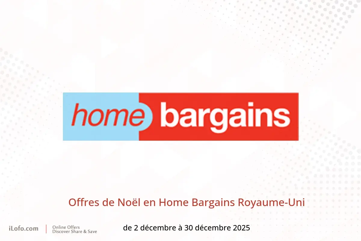 Offres Home Bargains Royaume-Uni de 2 à 30 décembre 2025 Offres de Noël - Home Bargains - Royaume-Uni - 2 decembre 2025 – 30 decembre 2025 - Page 1