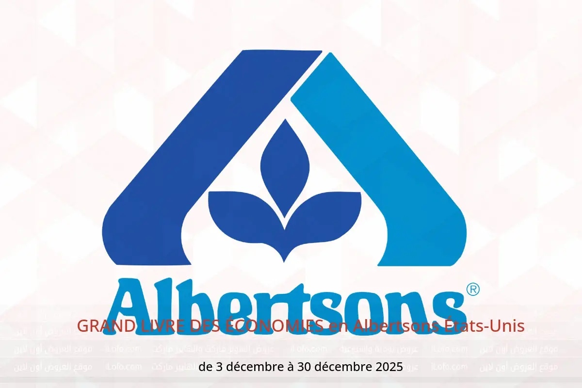 Offres Albertsons États-Unis de 3 à 30 décembre 2025 GRAND LIVRE DES ÉCONOMIES - Albertsons - États-Unis - 3 decembre 2025 – 30 decembre 2025 - Page 1