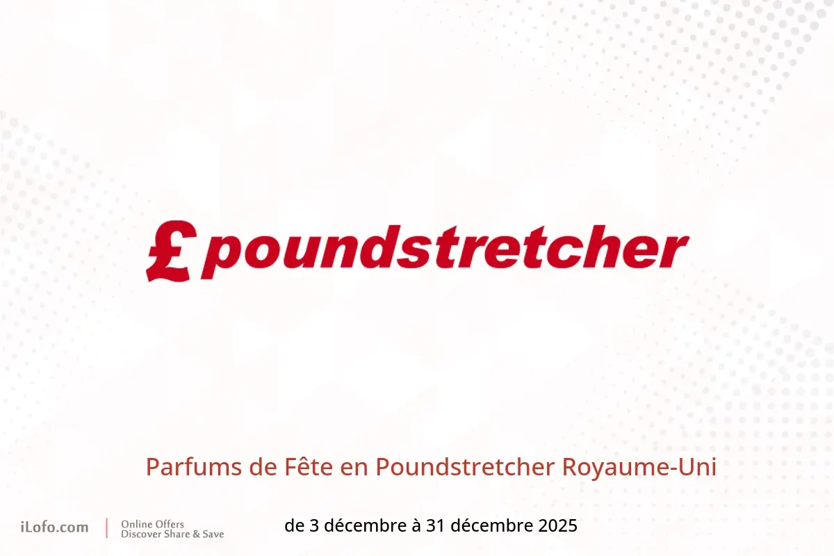 Offres Poundstretcher Royaume-Uni de 3 à 31 décembre 2025 Parfums de Fête - Poundstretcher - Royaume-Uni - 3 decembre 2025 – 31 decembre 2025 - Page 1