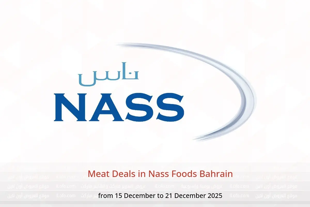 Nass Foods Bahrain Offers from 15 to 21 December 2025 Meat Deals - Nass Foods - Bahrain - 15 December 2025 – 21 December 2025 - Page 1