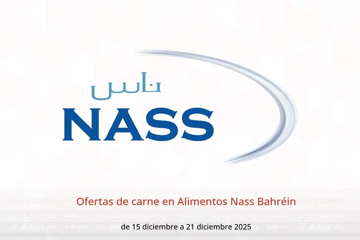 Ofertas de Alimentos Nass Bahréin de 15 a 21 diciembre 2025 Ofertas de carne - Alimentos Nass - Bahréin - 15 diciembre 2025 – 21 diciembre 2025 - Página 1