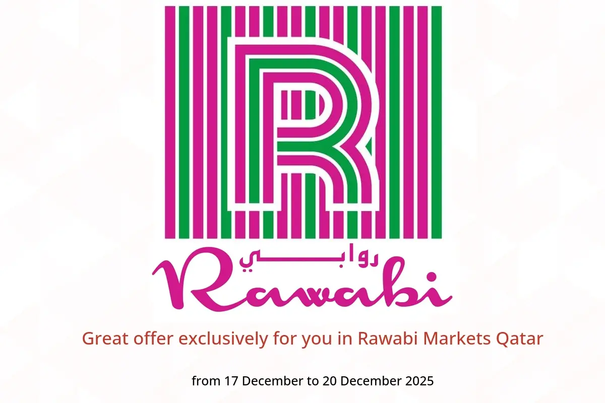 Rawabi Markets Qatar Offers from 17 to 20 December 2025 Great offer exclusively for you