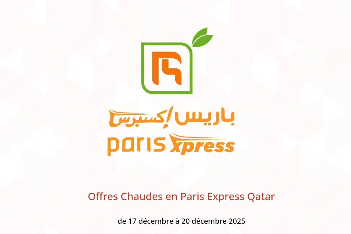 Offres Paris Express Qatar de 17 à 20 décembre 2025 Offres Chaudes - Paris Express - Qatar - 17 decembre 2025 – 20 decembre 2025 - Page 1