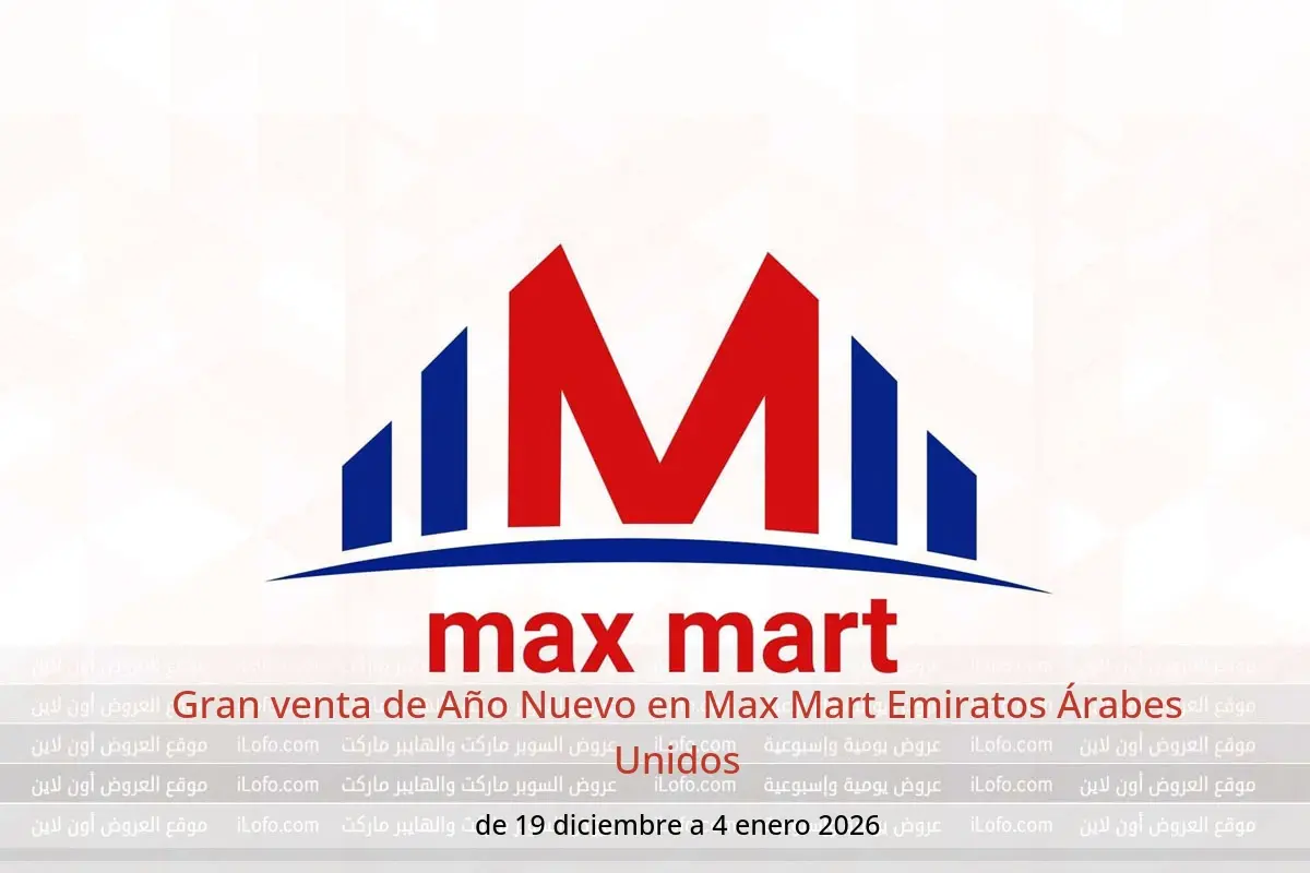 Ofertas de Max Mart Emiratos Árabes Unidos de 19 diciembre a 4 enero 2026 Gran venta de Año Nuevo - Max Mart - Emiratos Árabes Unidos - 19 diciembre 2025 – 4 enero 2026 - Página 1
