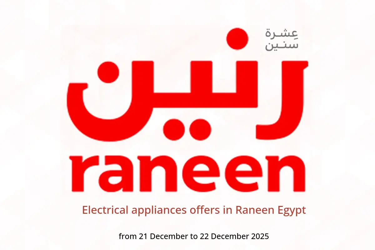 Raneen Egypt Offers from 21 to 22 December 2025 Electrical appliances offers