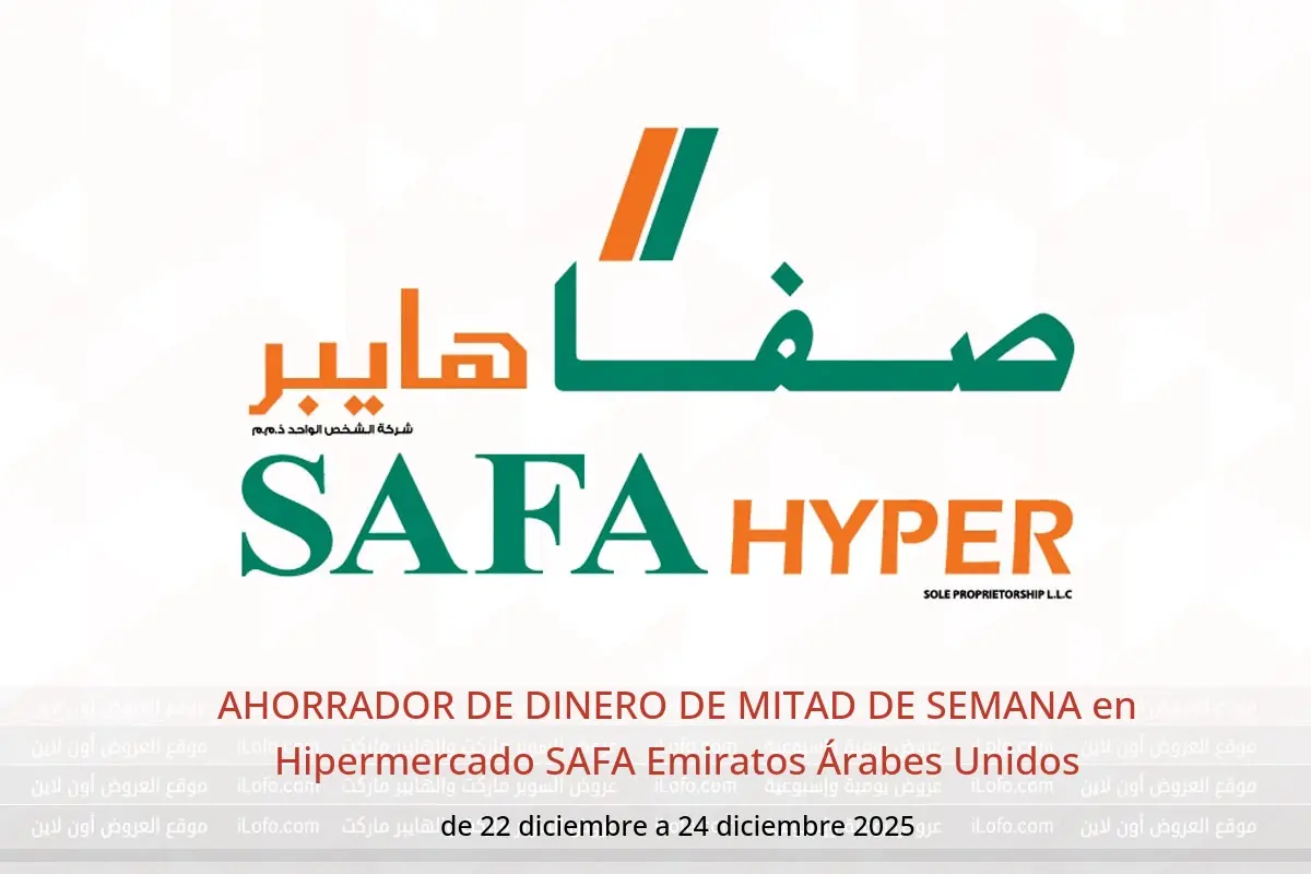 Ofertas de Hipermercado SAFA Emiratos Árabes Unidos de 22 a 24 diciembre 2025 AHORRADOR DE DINERO DE MITAD DE SEMANA - Hipermercado SAFA - Emiratos Árabes Unidos - 22 diciembre 2025 – 24 diciembre 2025 - Página 1