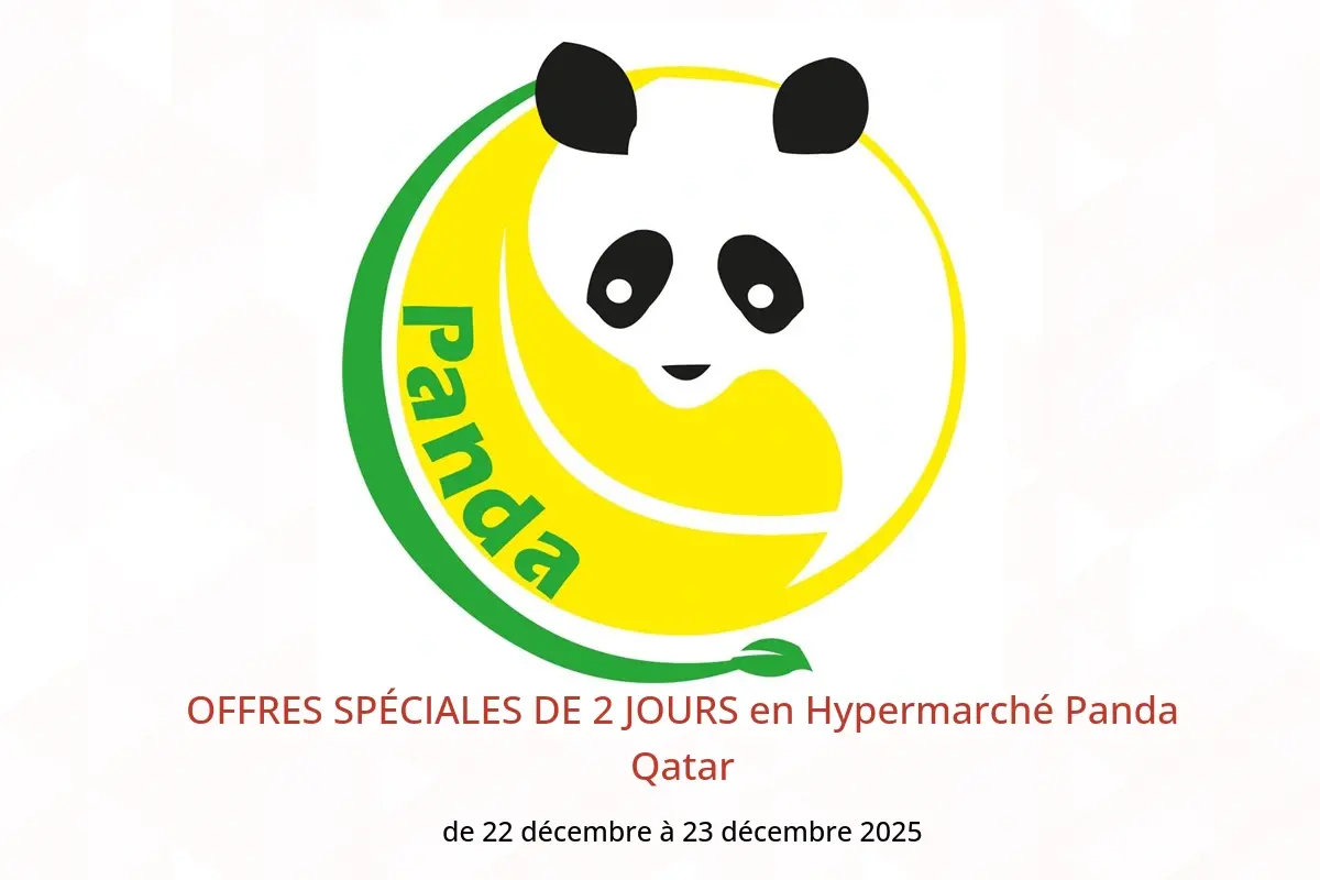 Offres Hypermarché Panda Qatar de 22 à 23 décembre 2025 OFFRES SPÉCIALES DE 2 JOURS