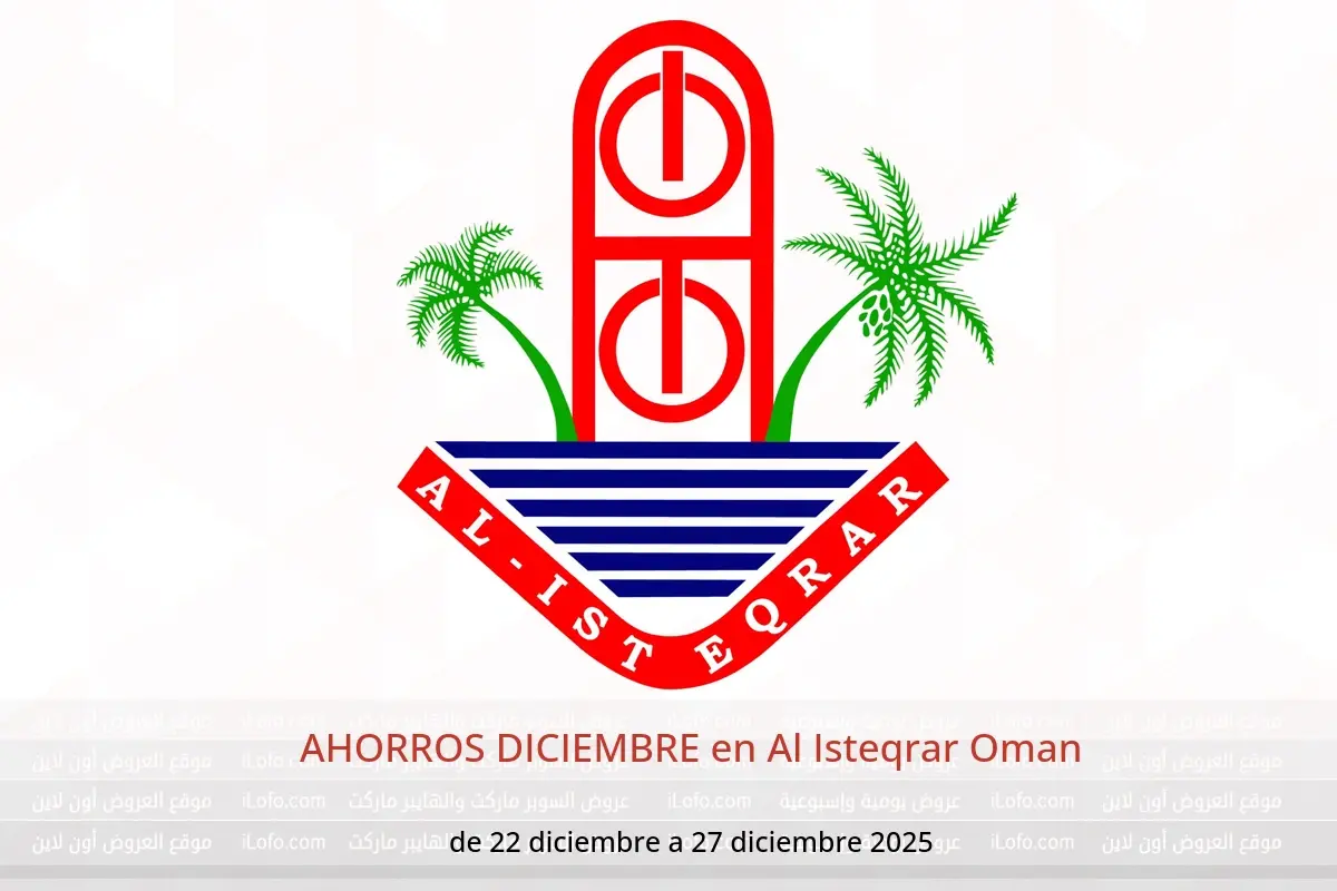 Ofertas de Al Isteqrar Oman de 22 a 27 diciembre 2025 AHORROS DICIEMBRE - Al Isteqrar - Oman - 22 diciembre 2025 – 27 diciembre 2025 - Página 1