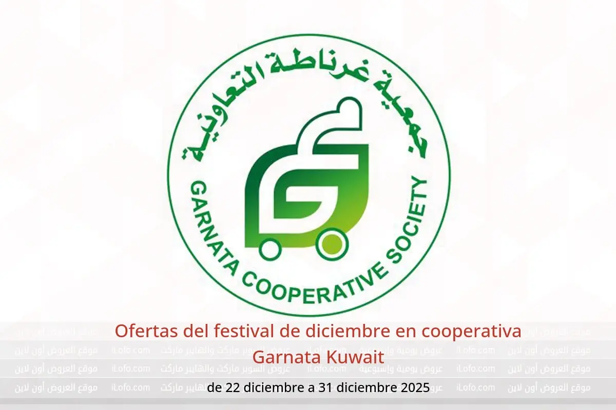 Ofertas de cooperativa Garnata Kuwait de 22 a 31 diciembre 2025 Ofertas del festival de diciembre - cooperativa Garnata - Kuwait - 22 diciembre 2025 – 31 diciembre 2025 - Página 1