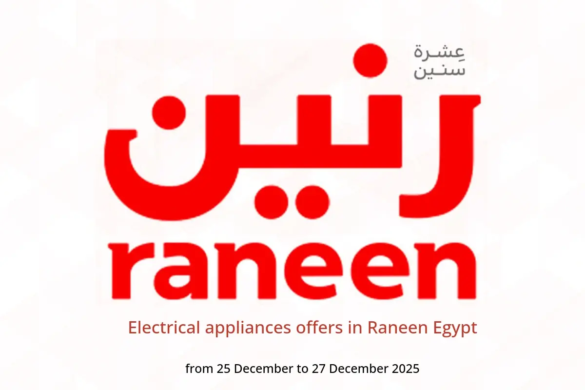 Raneen Egypt Offers from 25 to 27 December 2025 Electrical appliances offers