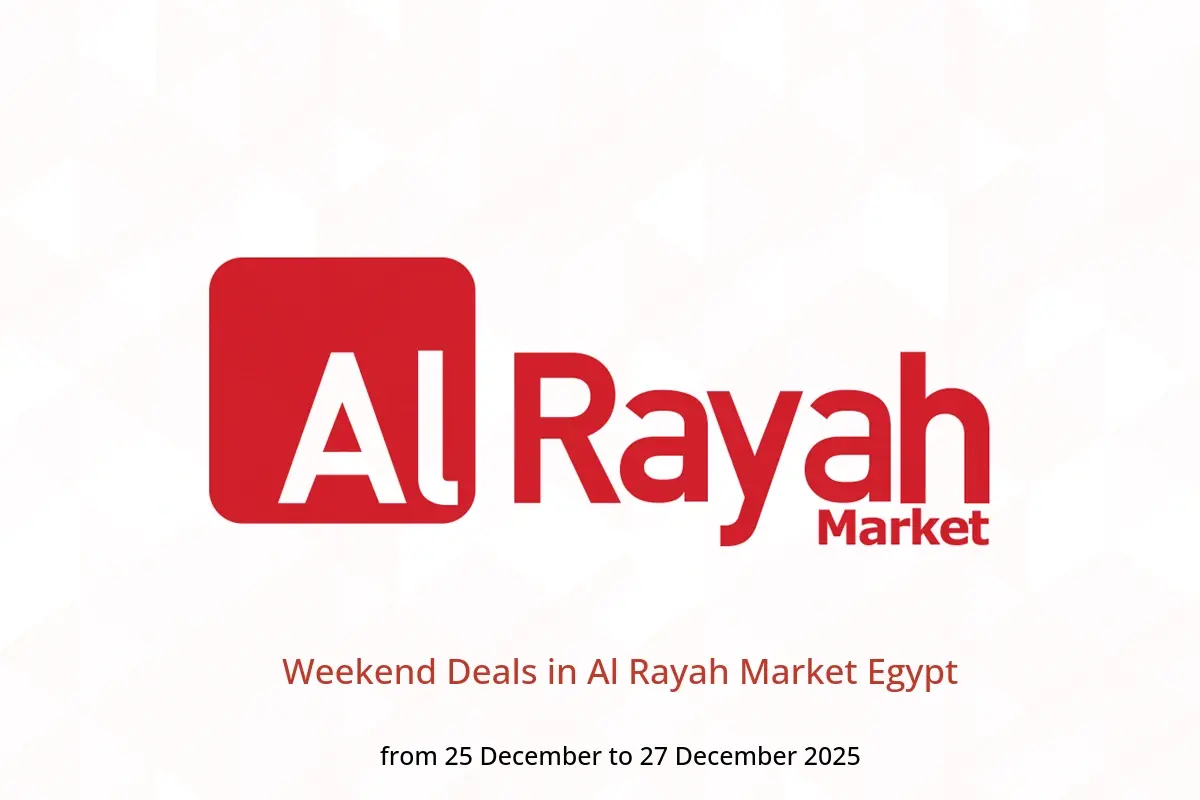 Al Rayah Market Egypt Offers from 25 to 27 December 2025 Weekend Deals