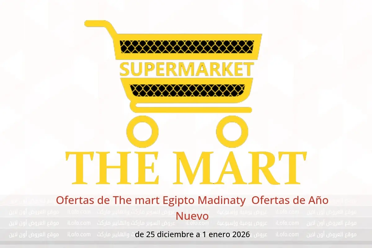 Ofertas de The mart  Madinaty  de 25 diciembre a 1 enero Ofertas de Año Nuevo - The mart - Egipto - 24 diciembre 2025 – 31 diciembre 2025 - Página 1