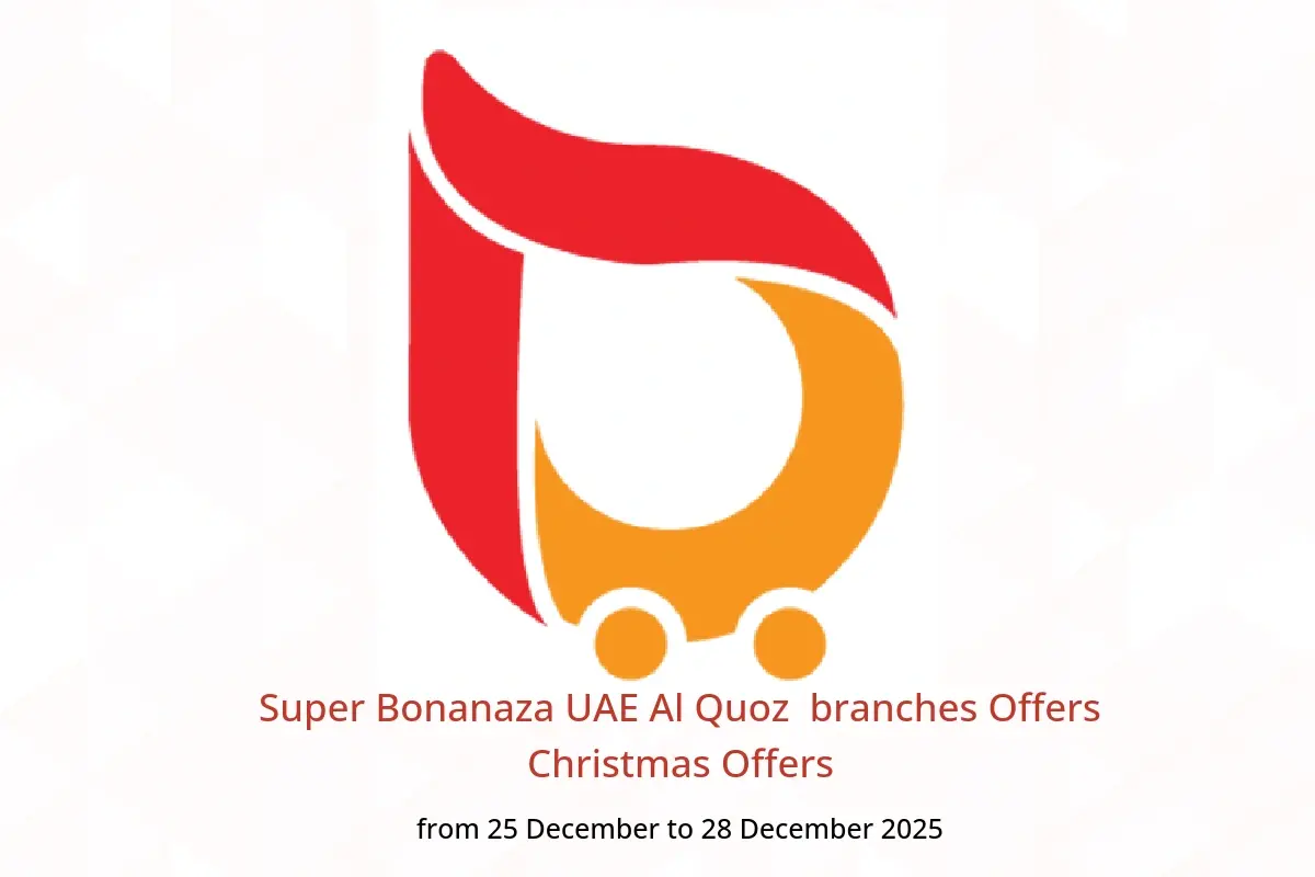 Super Bonanaza  Al Quoz  Offers from 25 to 28 December Christmas Offers