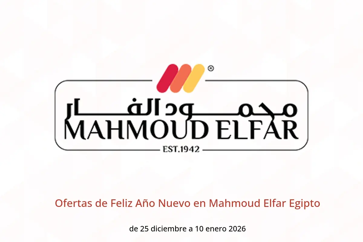 Ofertas de Mahmoud Elfar Egipto de 25 diciembre a 10 enero 2026 Ofertas de Feliz Año Nuevo - Mahmoud Elfar - Egipto - 25 diciembre 2025 – 10 enero 2026 - Página 1