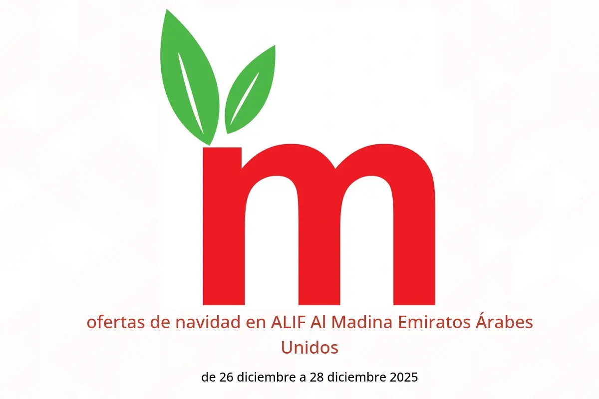 Ofertas de ALIF Al Madina Emiratos Árabes Unidos de 26 a 28 diciembre 2025 ofertas de navidad - ALIF Al Madina - Emiratos Árabes Unidos - 26 diciembre 2025 – 28 diciembre 2025 - Página 1
